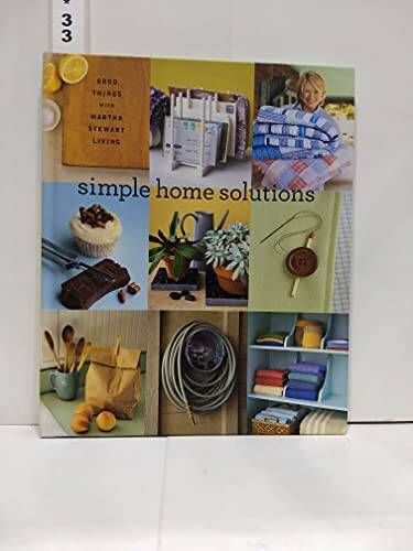 Simple Home Solutions: Good Things with Martha Stewart Living – Hardcover – GOOD