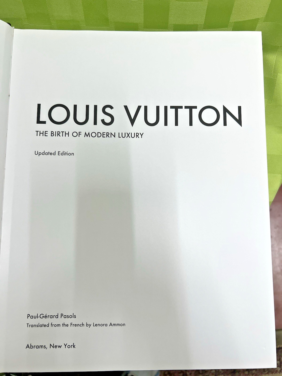 Louis Vuitton The Birth of Modern Luxury Updated Edition Coffee Table Book NOB