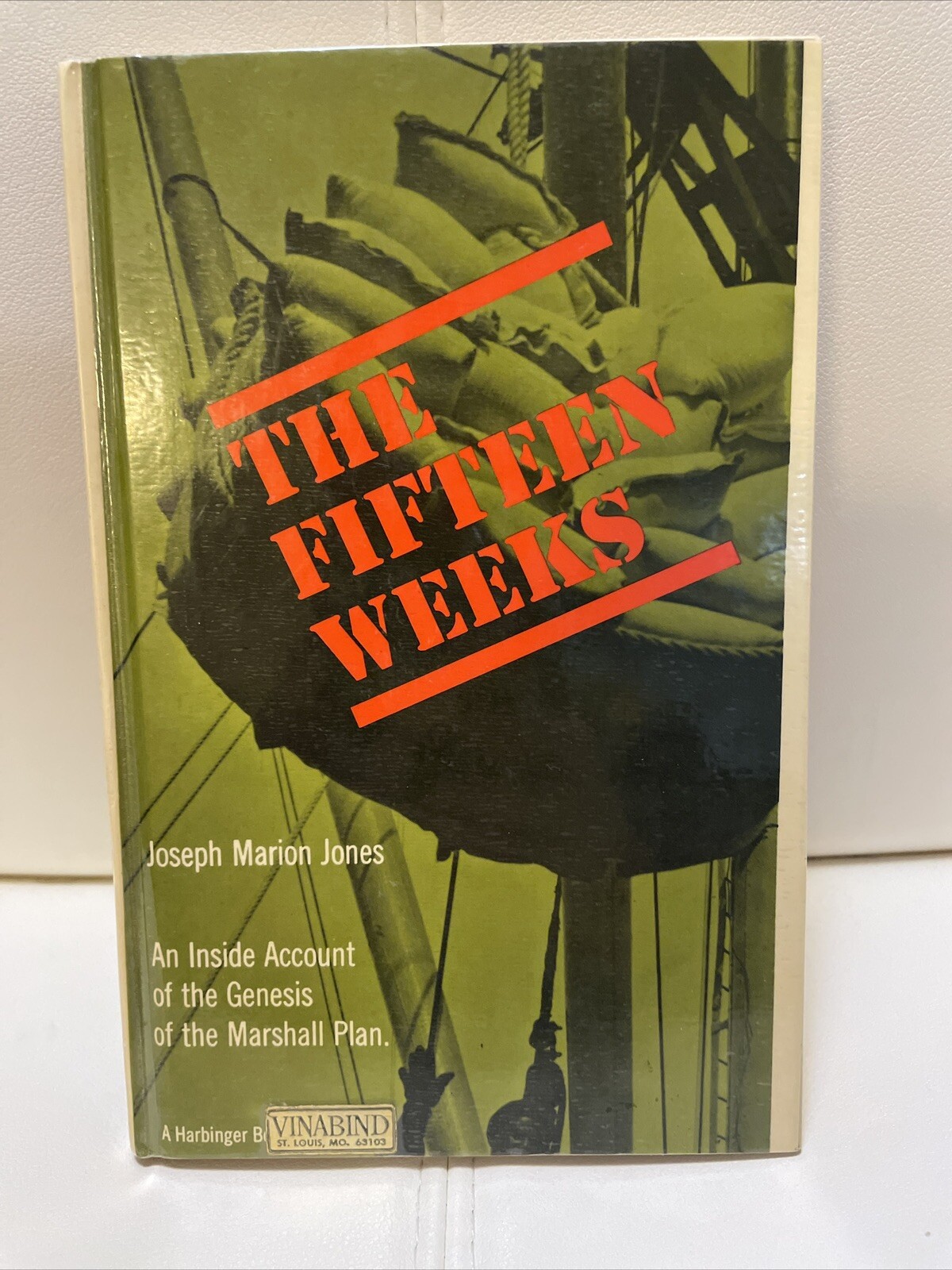 THE FIFTEEN WEEKS By Joseph Marion Jones