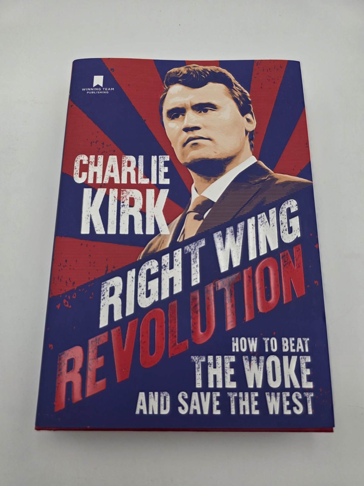 Right Wing Revolution: How to Beat the Woke Hardcover by Charlie Kirk BRAND NEW