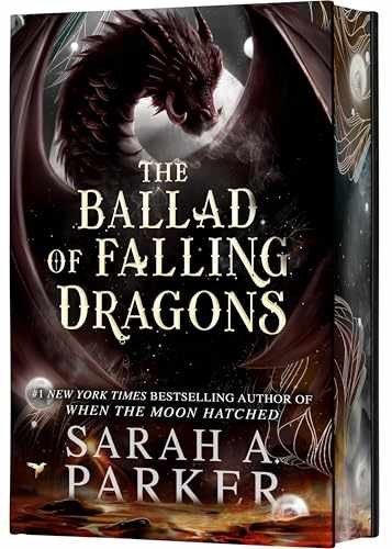 The Ballad of Falling Dragons – Hardcover, by Parker Sarah A. – Very Good u