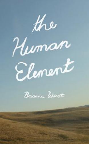 The Human Element 9781515216469 by Wiest, Brianna