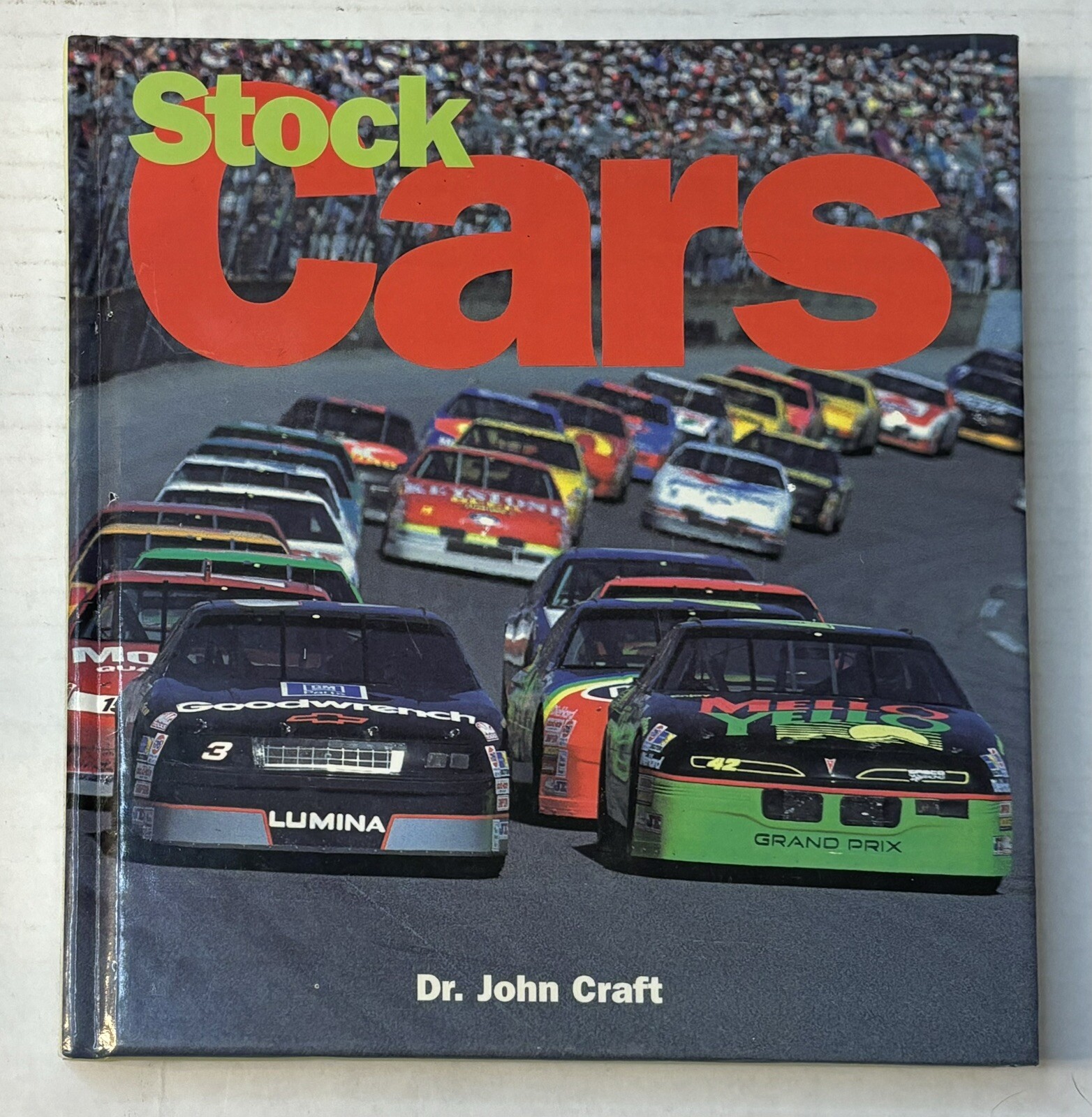 Stock Cars Book by Dr. John Craft Hardcover 2002 Edtion 288 Pages