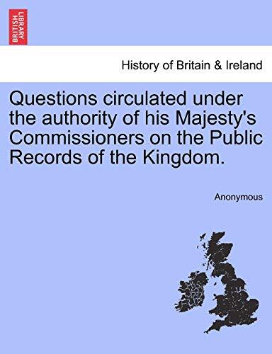 Questions circulated under the authority of his Majesty’s Commissioners on th-,
