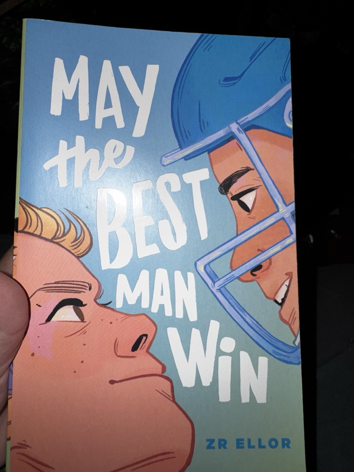Z. R. Ellor May the Best Man Win Trade Paperback 2022 Square Fish YA Romance