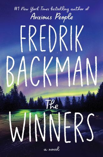 THE WINNERS BY FREDRIK BACKMAN (2022) HCDJ, FIRST ATRIA BOOKS HC EDITION