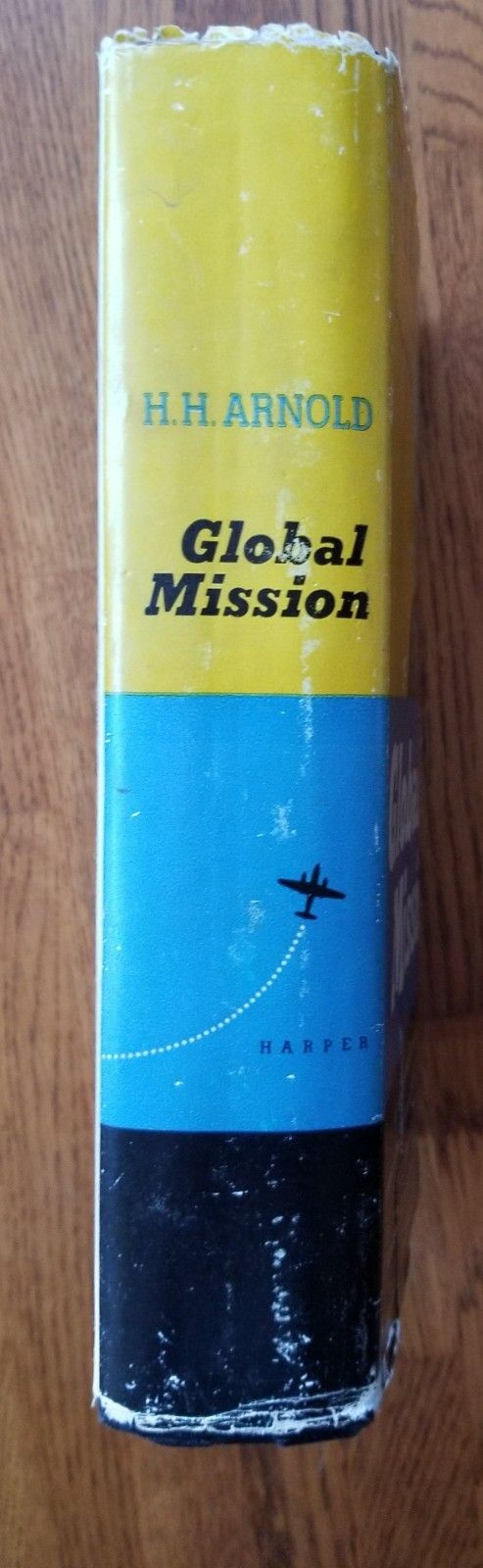 Global Mission, by H.H. Arnold – Hard Back/Dust Jacket