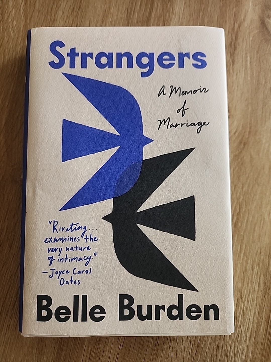 Strangers: A Memoir of Marriage – Hardcover, by Burden Belle – Very Good b