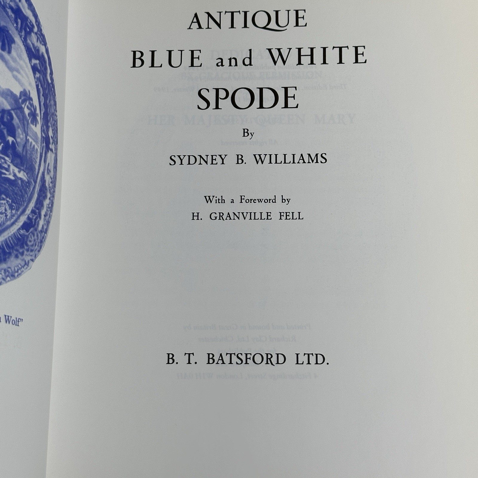 Antique Blue and White Spode by Sydney B. Williams Third Edition Hardcover Book