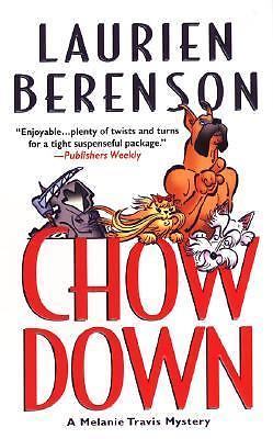 Chow Down by Laurien Berenson (2007, Uk- a Format Paperback)