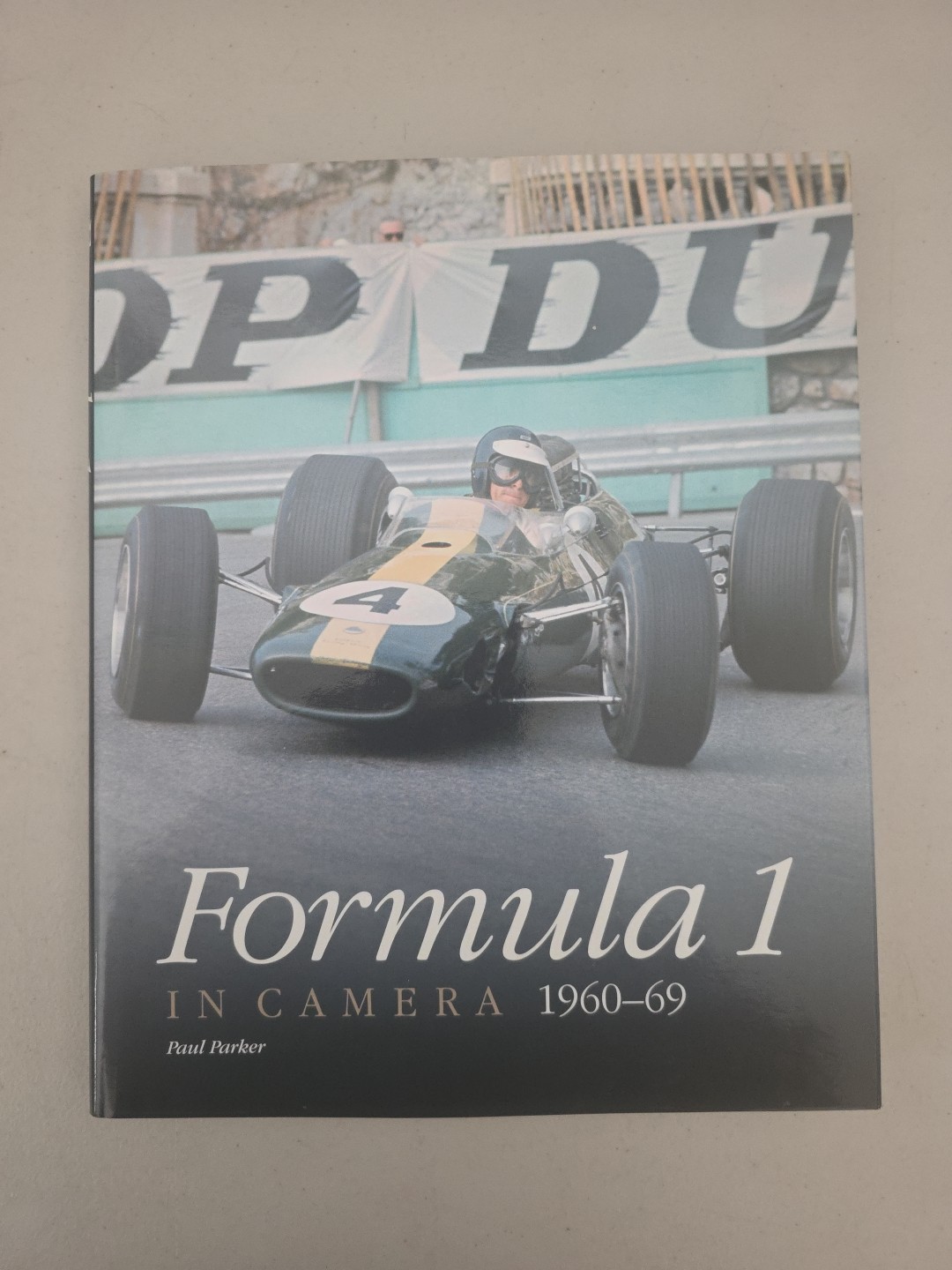 FORMULA 1 IN CAMERA 1960-69 By Paul Parker – Hardcover –Like New–