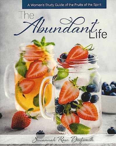 The Abundant Life – Unknown Binding, by Susannah Rose Dorfsmith – Very Good