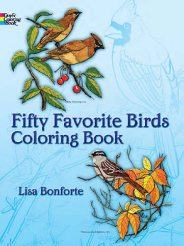 Fifty Favorite Birds Coloring Book (Dover Nature Coloring Book) – GOOD