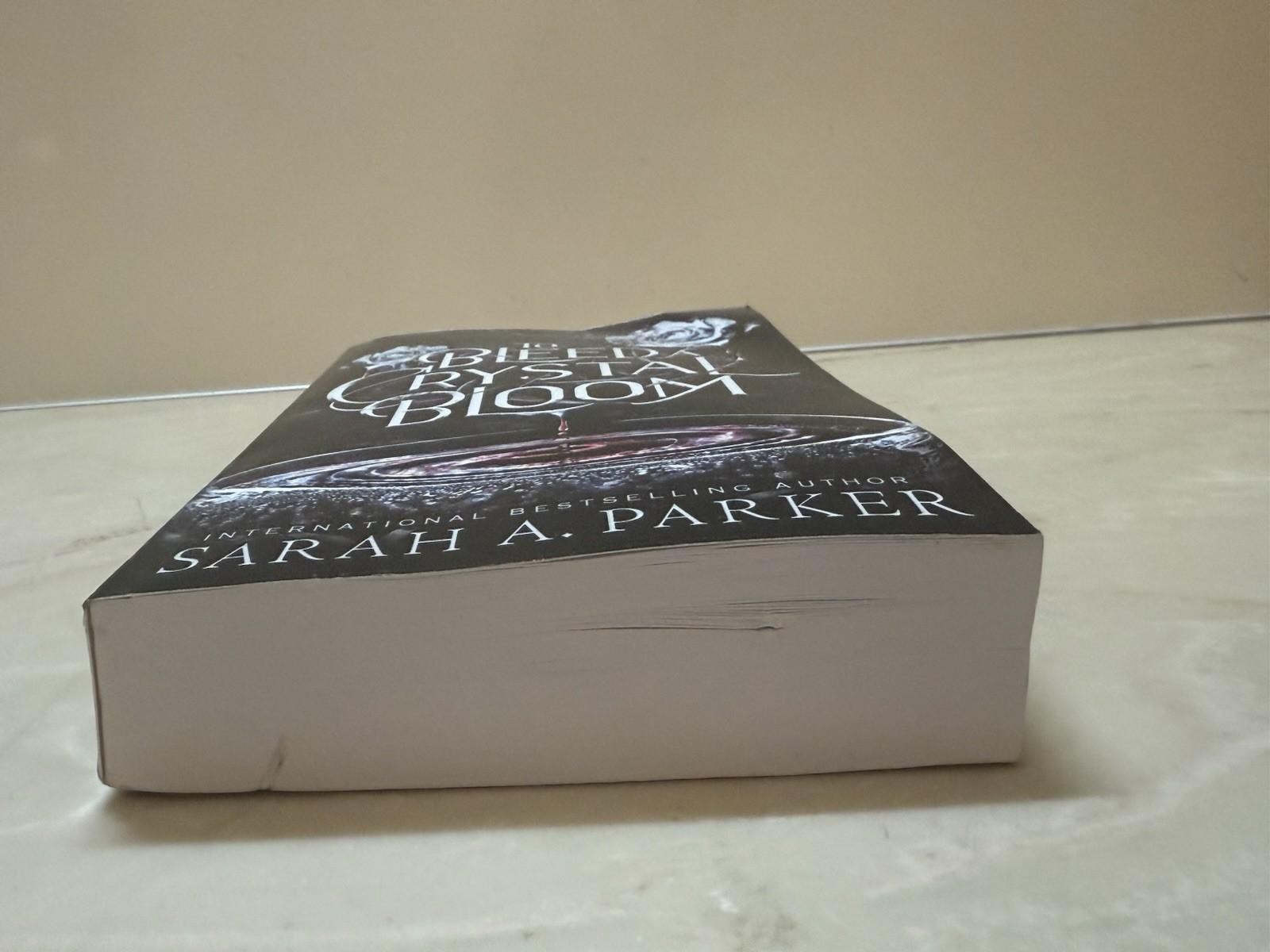 To Bleed a Crystal Bloom by Sarah A Parker: New