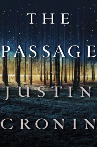 The Passage: A Novel; Book One of The P- 9780345504968, Justin Cronin, hardcover