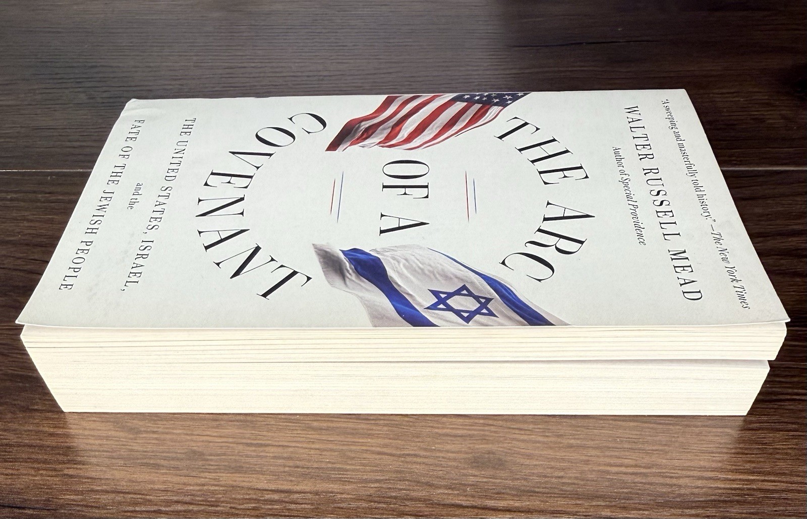 The Arc of a Covenant: The United States, Israel, and the Fate of the Jew – GOOD