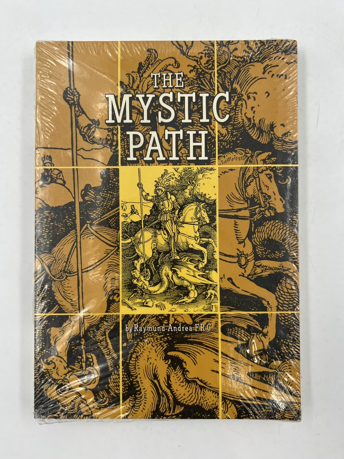 The Mystic Path by Raymond Andrea F.R.C. 1990 First Edition