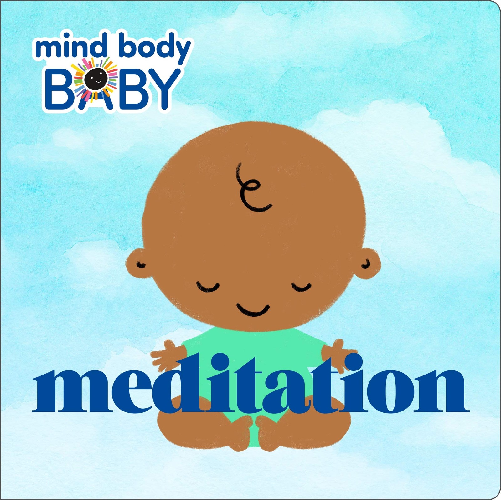 Mind Body Baby: Meditation – Imprint – Very Good – See condition notes