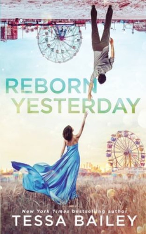 Reborn Yesterday Paperback Tessa Bailey