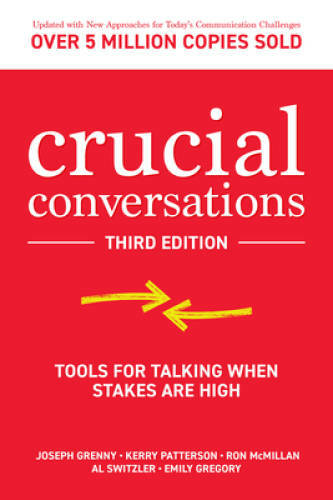 Crucial Conversations, Third Edition – Paperback By Grenny, Joseph – VERY GOOD