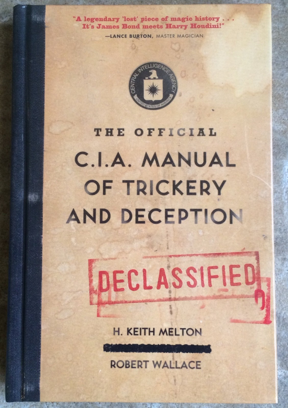 The Official CIA Manual of Trickery and Deception