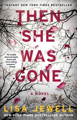 Then She Was Gone: A Novel by Jewell, Lisa