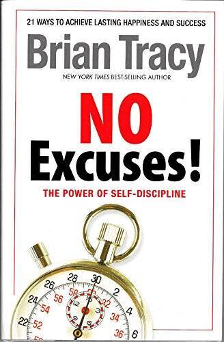 No Excuses The Power of Self-discipline by Brian Tracy (201 – VERY GOOD