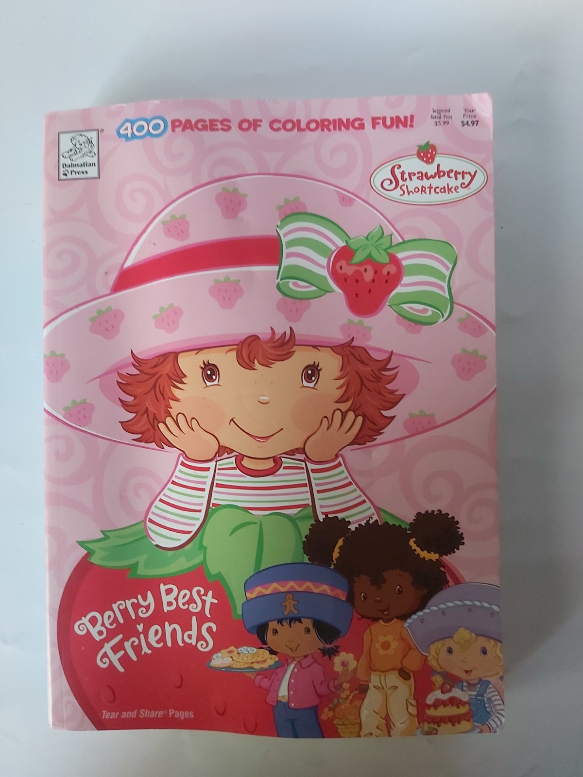 Strawberry Shortcake 400 Pages of Coloring Fun ( Berry Best Friends) Dalmatian