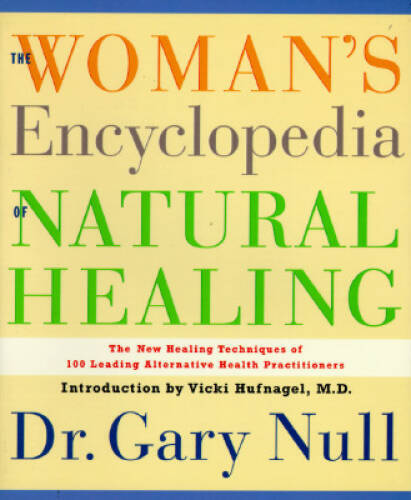 The Womans Encyclopedia of Natural Healing – Paperback By Null, Gary – GOOD