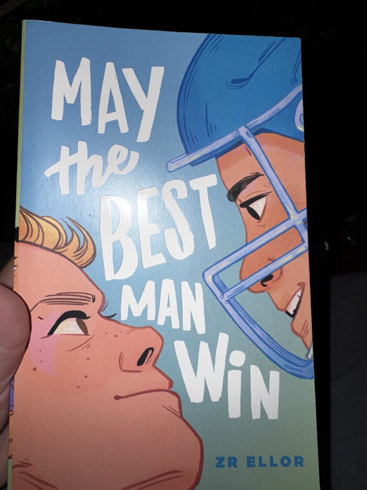 Z. R. Ellor May the Best Man Win Trade Paperback 2022 Square Fish YA Romance