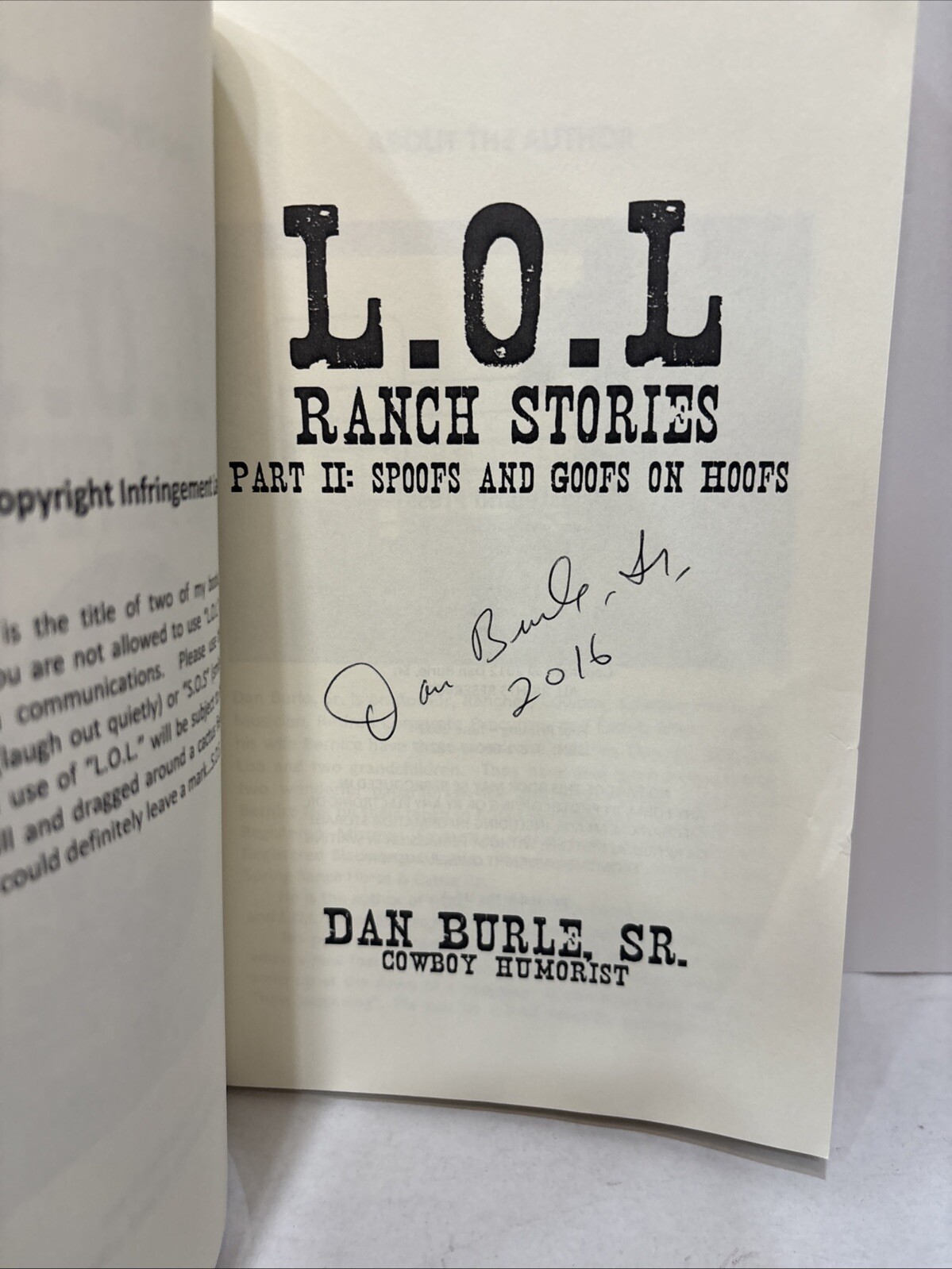 Signed! LOL Ranch Stories : Part II: Spoofs and Goofs on Hoofs. Dan Burle Sr.
