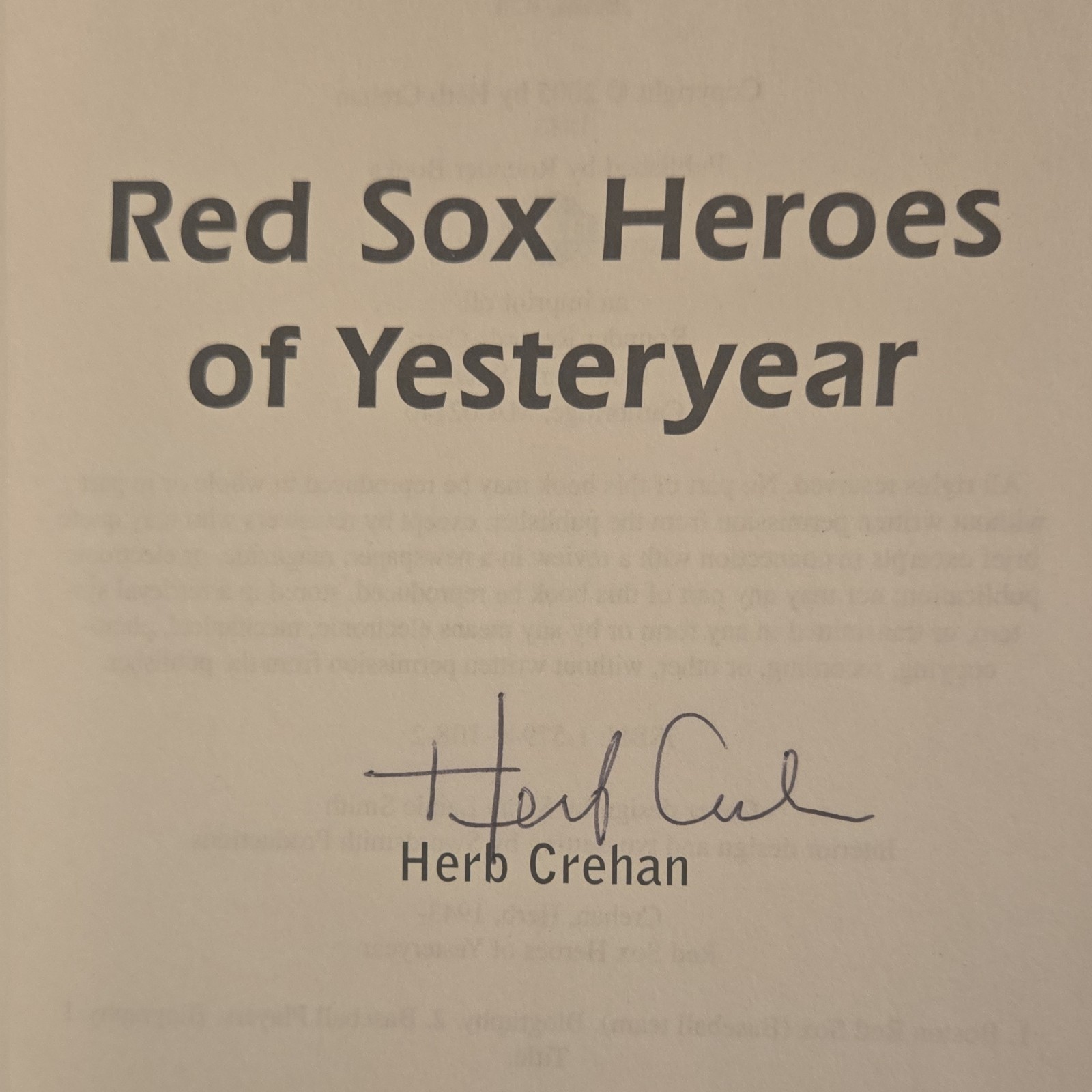 Red Sox Heroes of Yesteryear by Herb Crehan Signed Hardcover Baseball Book