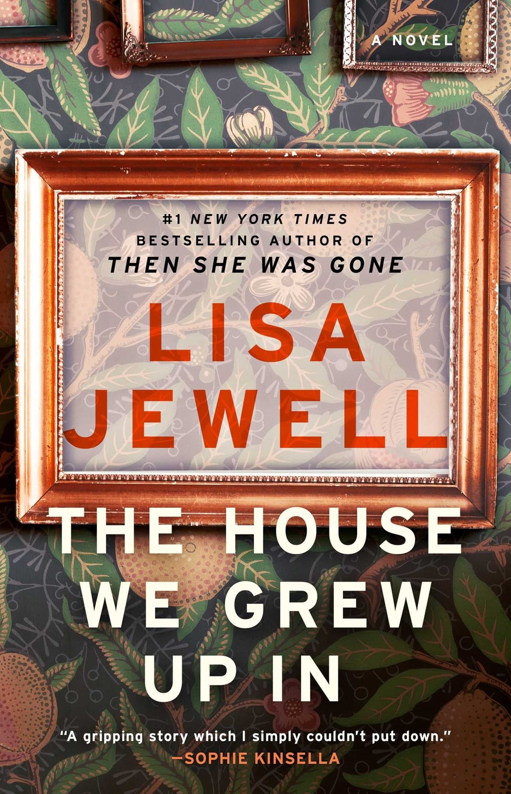 The House We Grew Up In: A Novel – paperback Jewell, Lisa