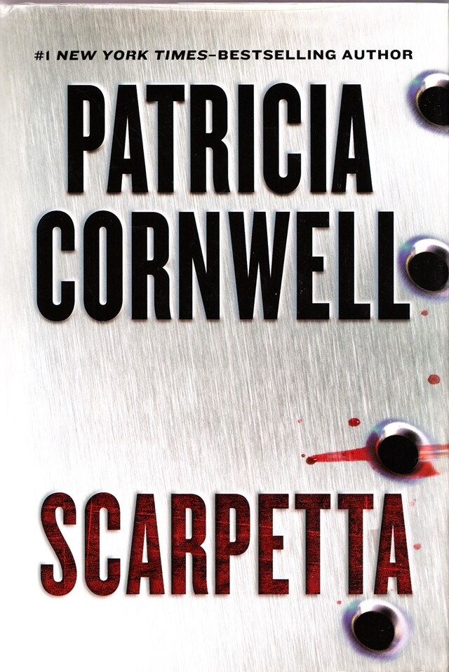 Scarpetta By Patricia Cornwell (Kay Scarpetta) 2008 Hard Cover