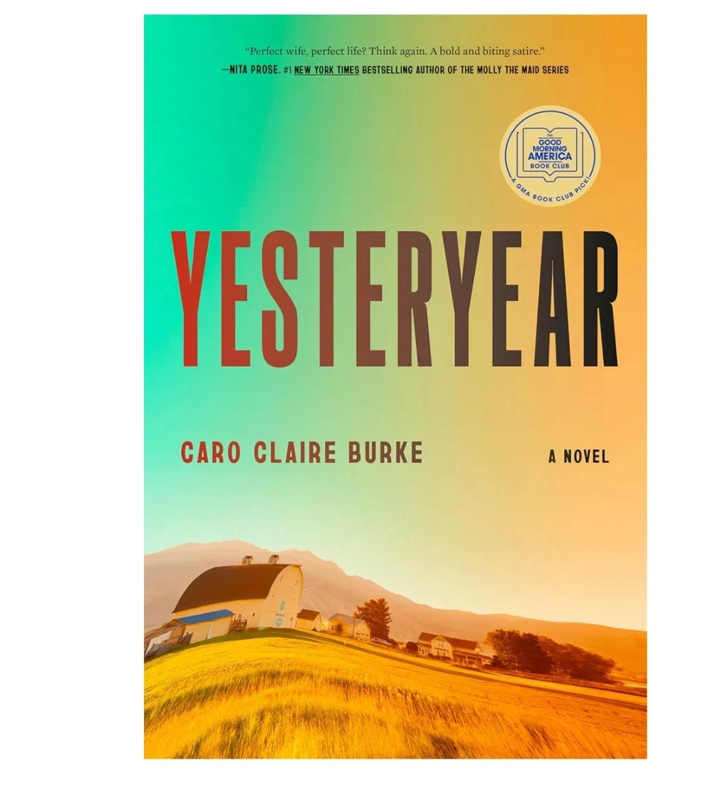 Yesteryear: by Caro Claire Burke Brand New Paperback