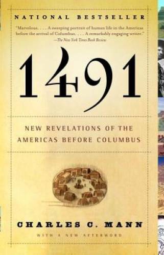 1491: New Revelations of the Americas Before Columbus – Paperback – VERY GOOD