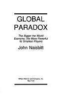 Global Paradox * The Bigger The World Economy, The More Powerful Its Smallest P
