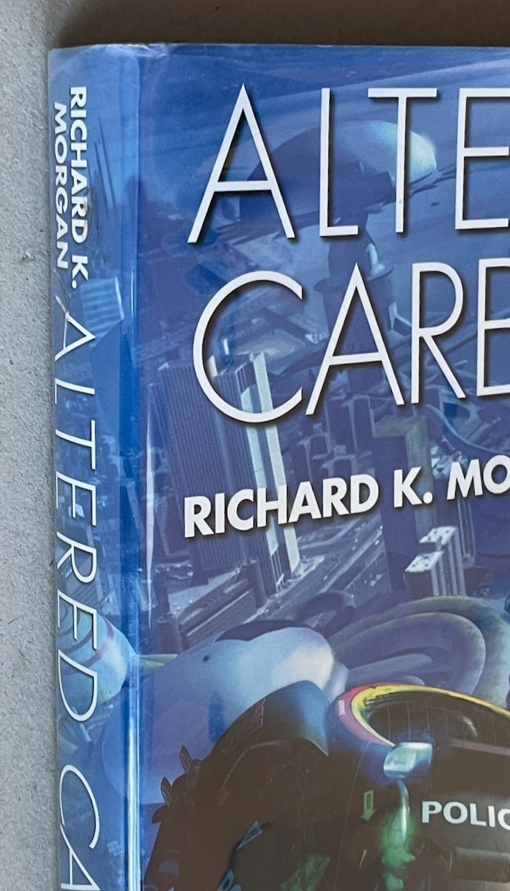 Altered Carbon / Richard K. Morgan / SFBC Del Rey 2002 HC / LN