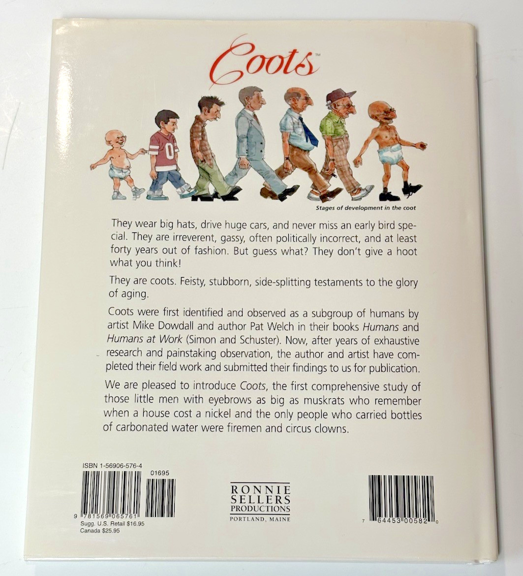 Coots Humor Book 1st Edition 2004 Dowell & Welch Authors Dust Jacket 128 pages