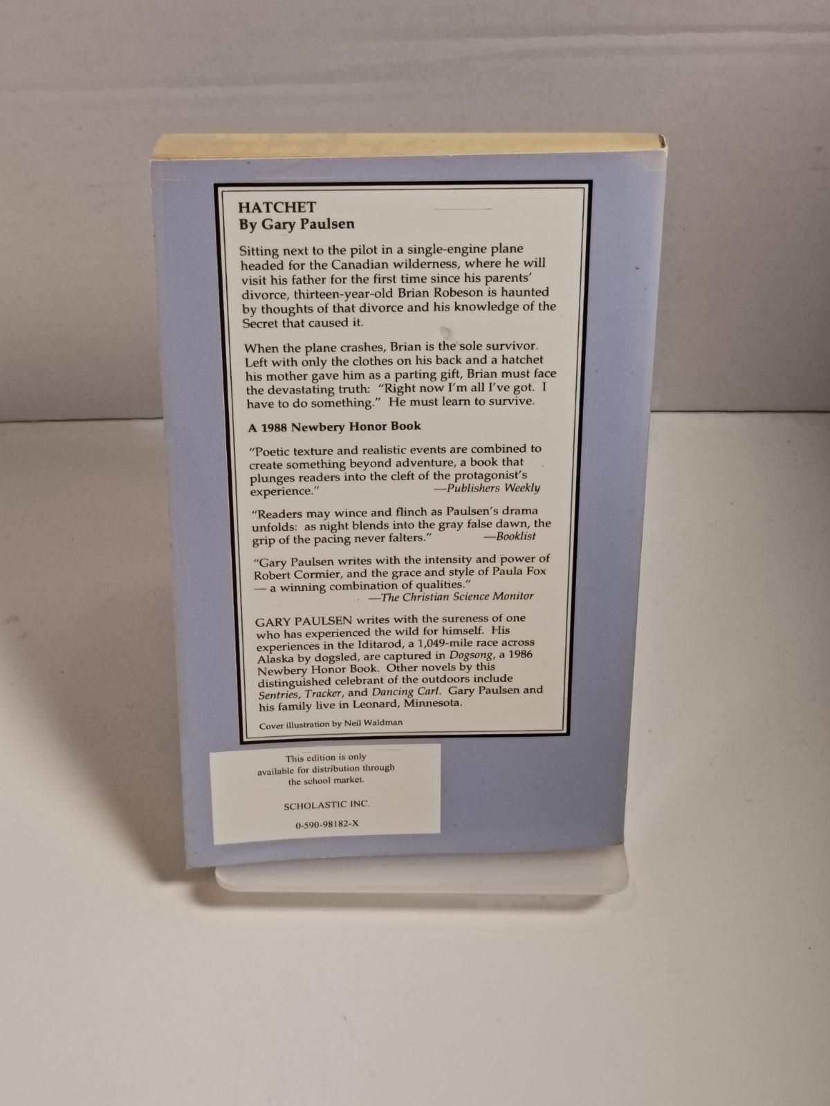 Hatchet by Gary Paulsen – 1999 Scholastic Paperback 0-590-98182-X