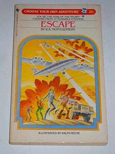 Escape (Choose Your Own Adventure – Paperback, by R. A. Montgomery – Very Good