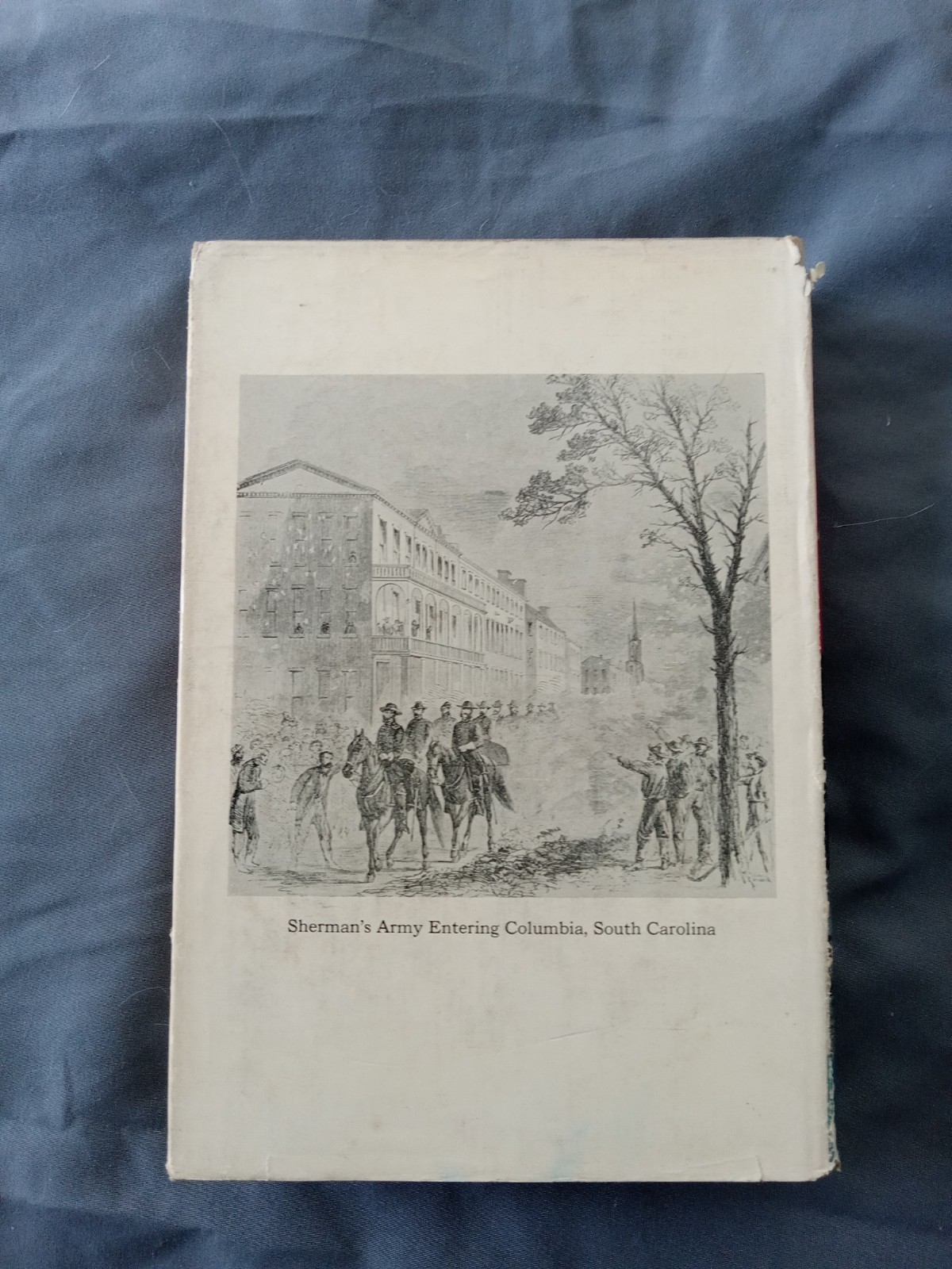 Those 163 Days. Southern acct Sherman from Atlanta to Raleigh John Gibson 1961