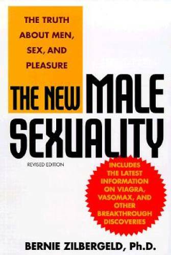 The New Male Sexuality, Revised Edition – Paperback By Zilbergeld, Bernie – GOOD