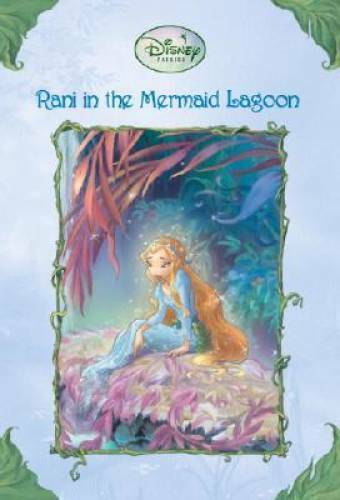 Rani in the Mermaid Lagoon (Disney Fairies) – Paperback – GOOD