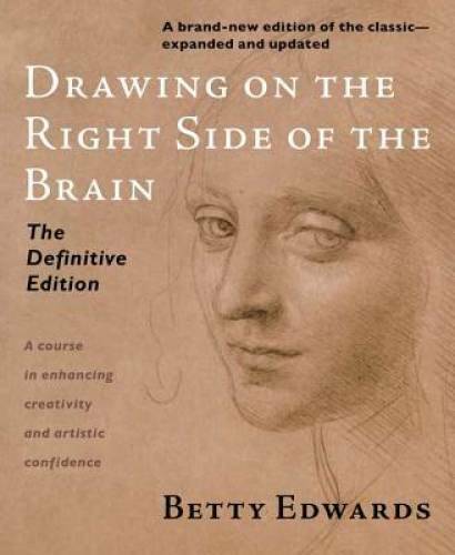 Drawing on the Right Side of the Brain: The Definitive, 4th Edition – VERY GOOD