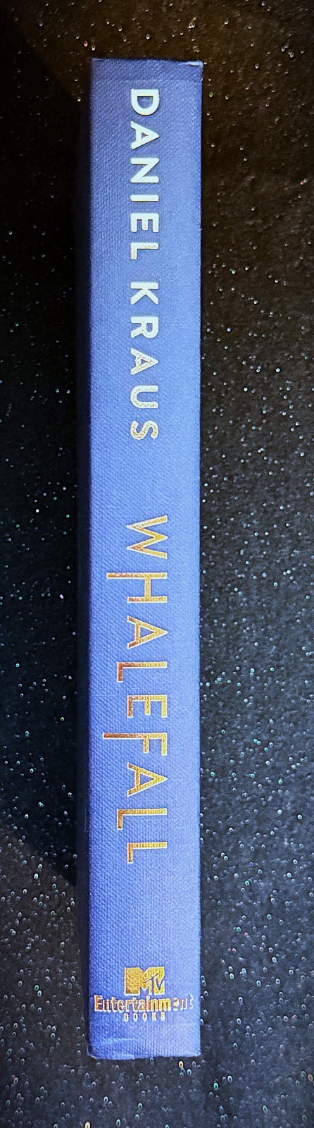 Whalefall : A Novel by Daniel Kraus (First Printing)