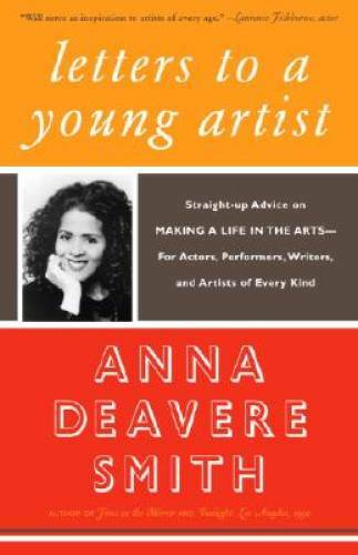 Letters to a Young Artist: Straight-up Advice on Making a Life in the Art – GOOD