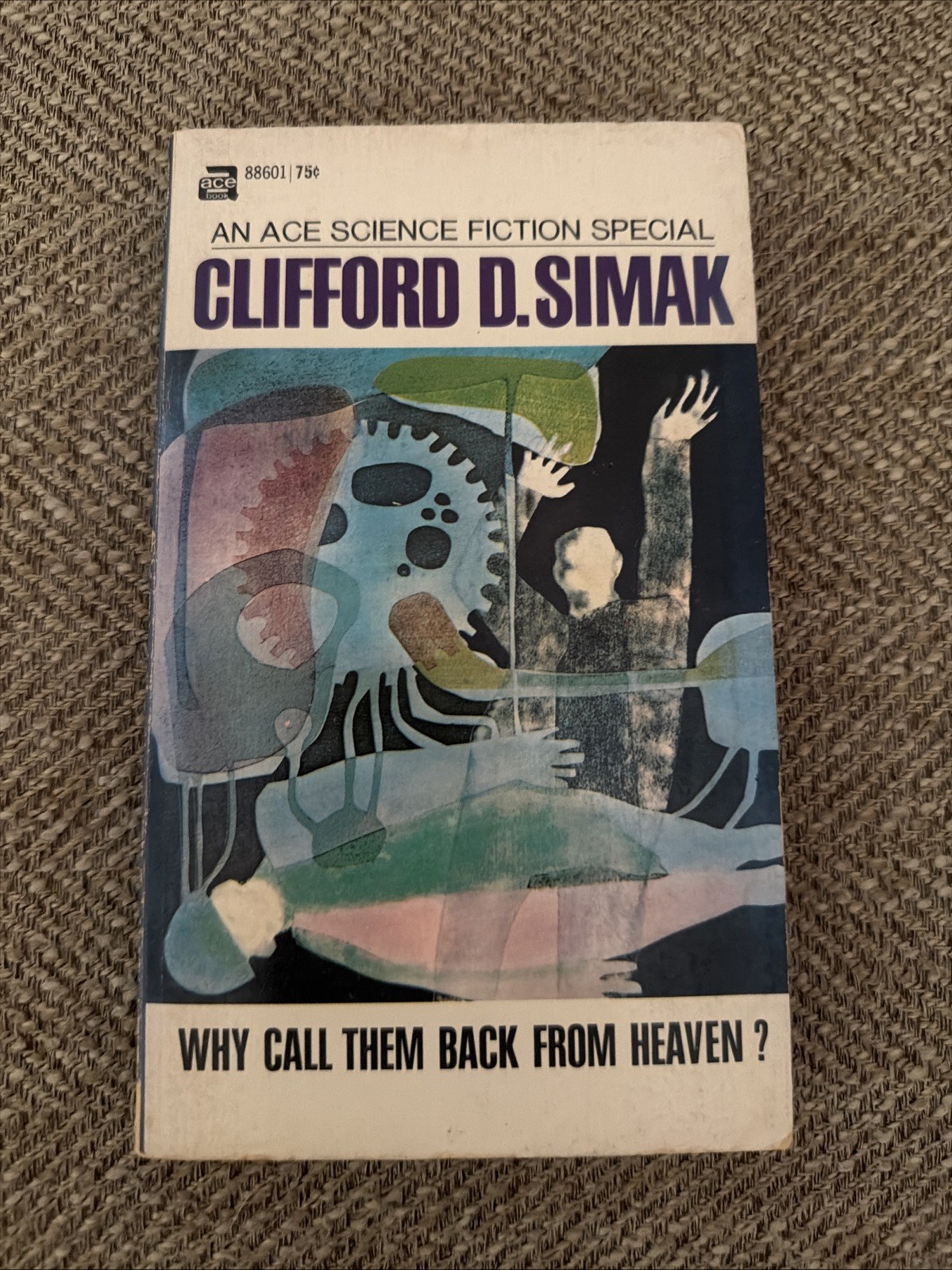 Why Call Them Back From Heaven? Clifford D. Simak Ace SF Special 1968 Dillon cvr