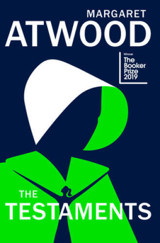 THE TESTAMENTS: A NOVEL – Hardcover By Margaret Atwood – GOOD