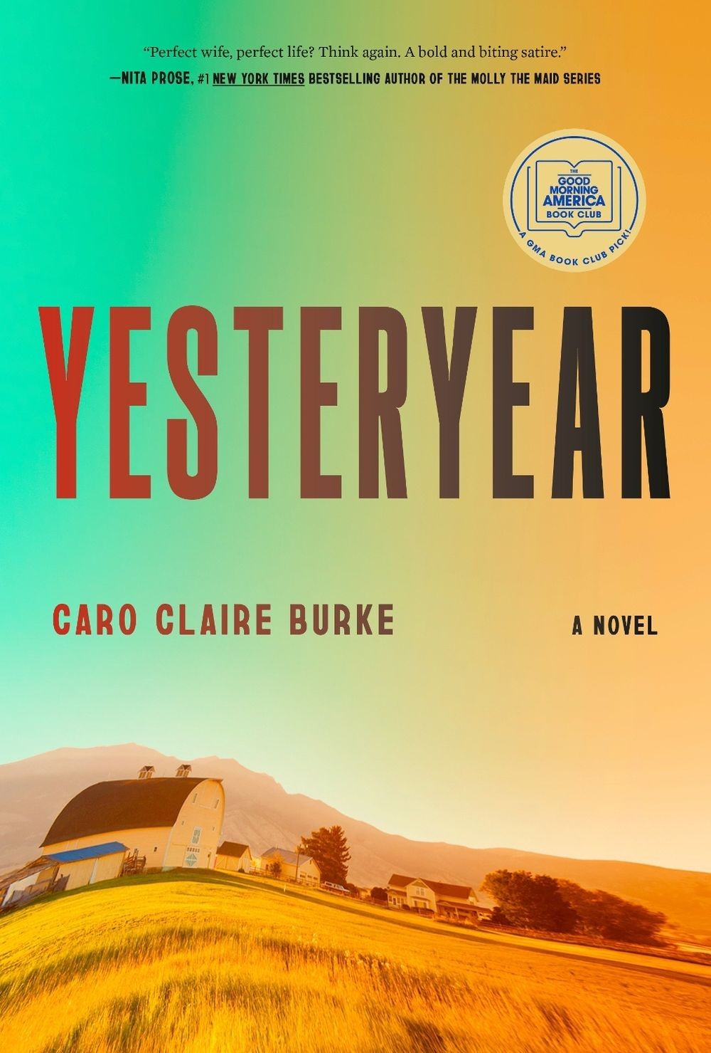 Yesteryear: A GMA Book Club Pick: A Novel by Caro Claire Burke Hardcover Book